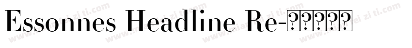 Essonnes Headline Re字体转换